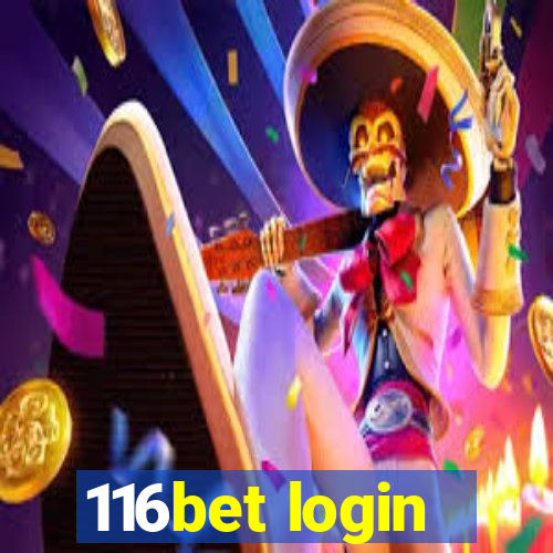 116bet login